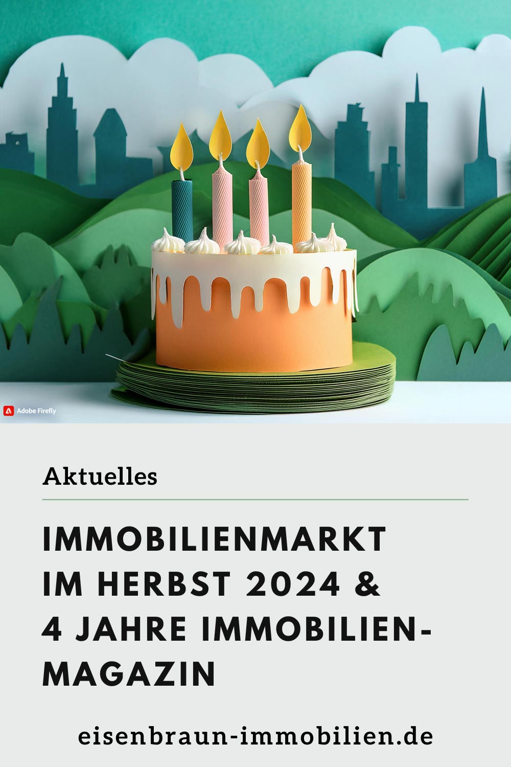 Pinterest Pin für den Beitrag: Der Immobilienmarkt im Herbst 2024 & 4 Jahre Immobilien-Magazin